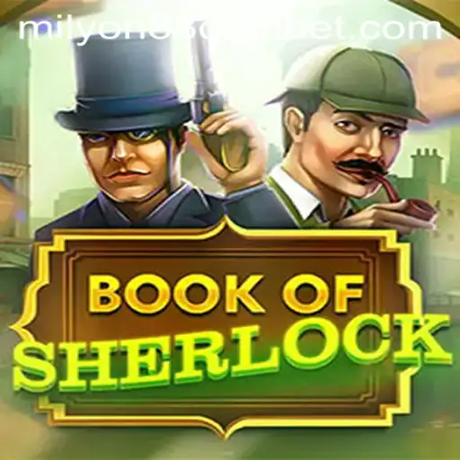 Exploring the Intriguing World of BookOfSherlock: A Comprehensive Guide