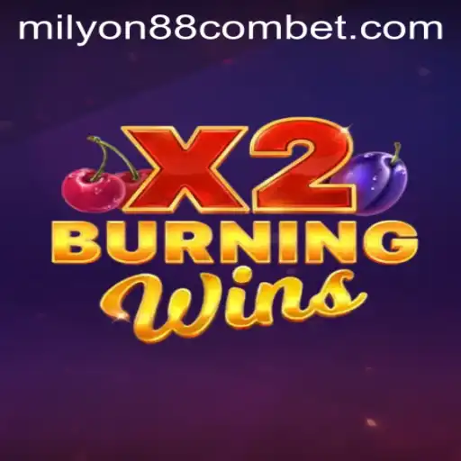 Discover the Thrills of BurningWinsX2 at Milyon88 Com