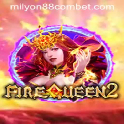 Discover the Thrills of FireQueen2 on milyon88 com