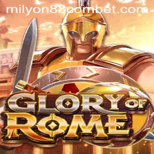 Exploring GloryofRome and Its Connections with Milyon88 Com