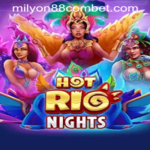 Exploring the Vibrant World of HotRioNights: The Ultimate Gaming Experience on Milyon88