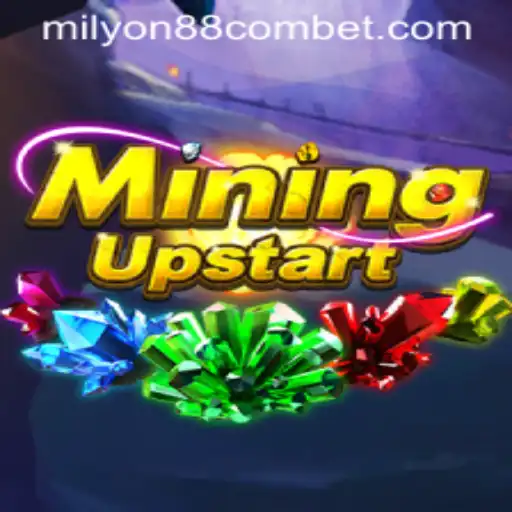 Dive Into the World of 'MiningUpstart': A Comprehensive Guide