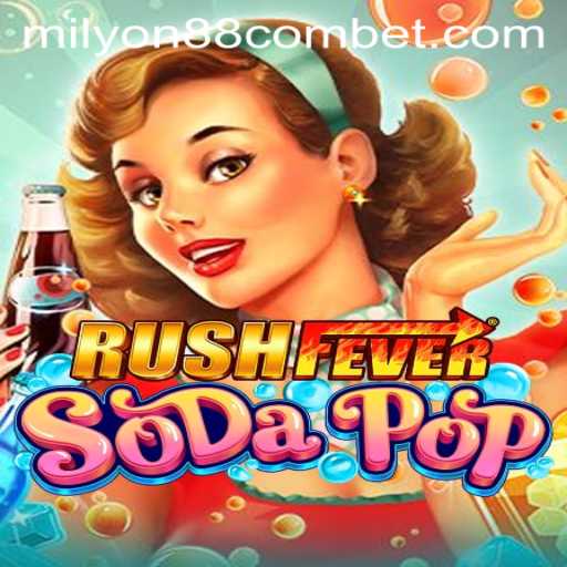 Exploring the World of RushFeverSodaPop: A Comprehensive Guide
