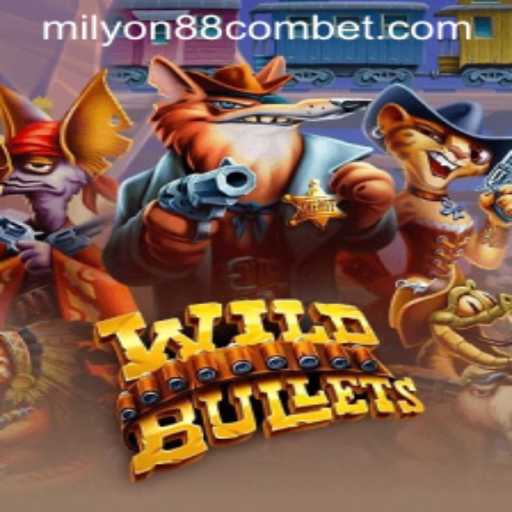 Discover the Thrill of WildBullets: An Exciting New Adventure Awaits